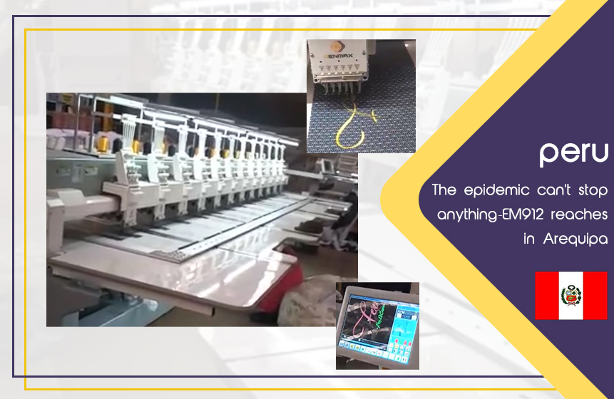 эпидемия не может ничего остановить - машина для вышивания матрасов EM912 достигает Арекипы